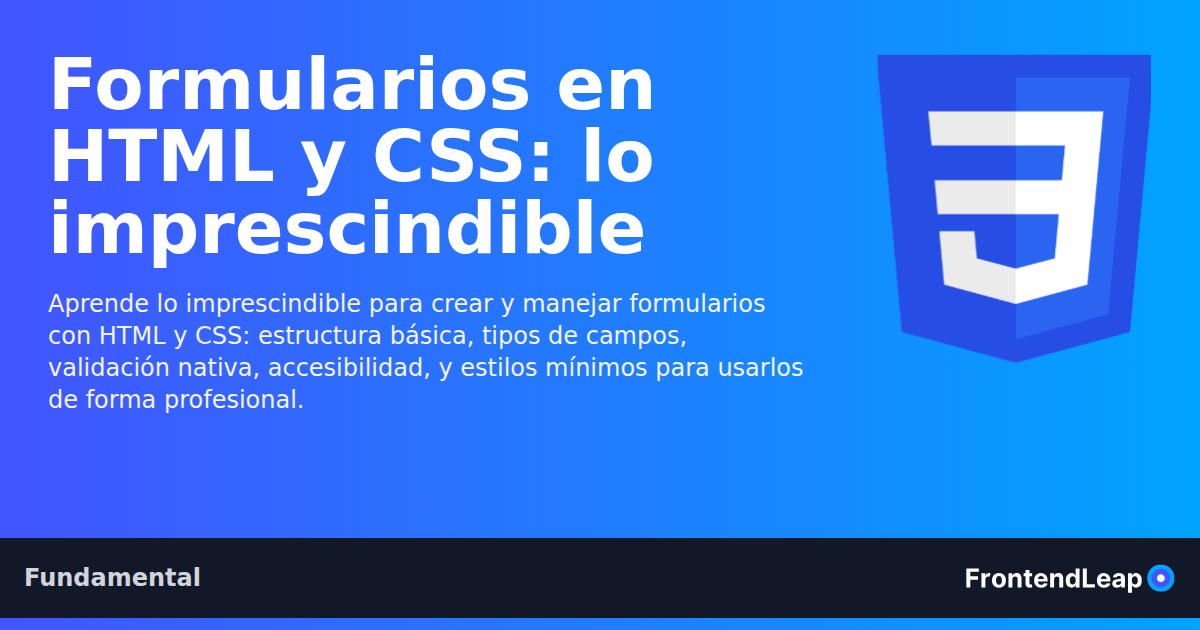 Formularios en HTML y CSS: lo imprescindible